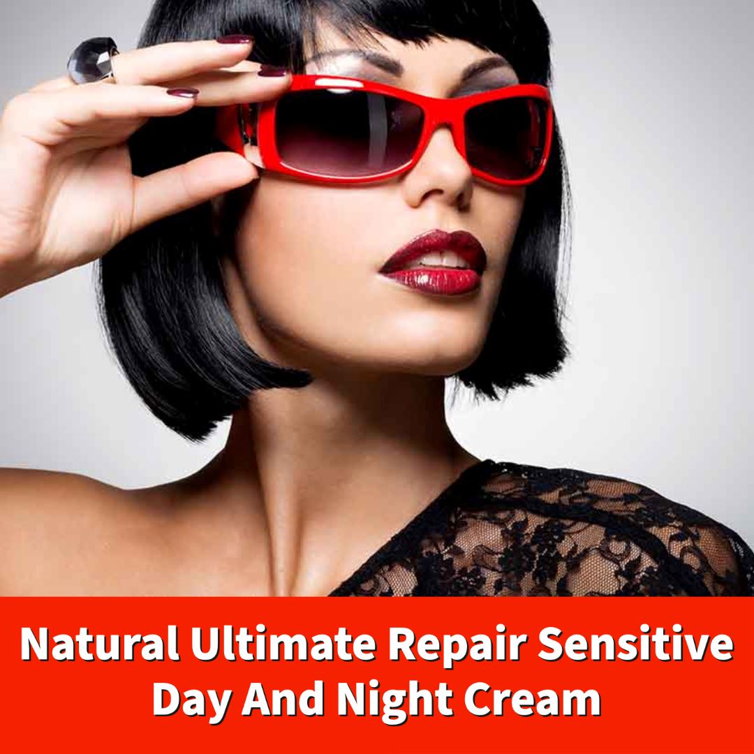 Natural Ultimate Repair Sensitive Day And Night Cream